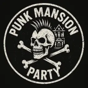 Punk Mansion Party